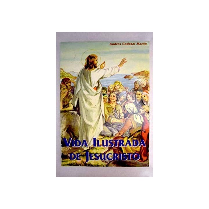 Vida ilustrada de Jesucristo
